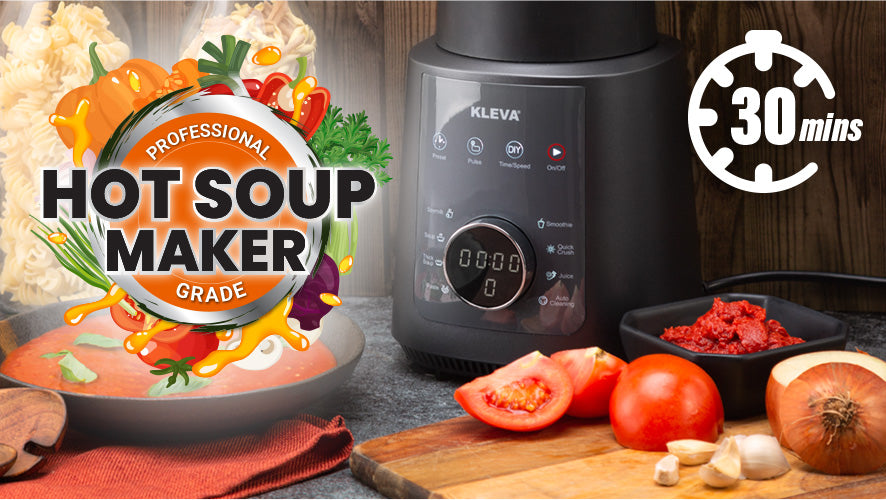 Make a Fresh Soup<br>In just 30 mins
