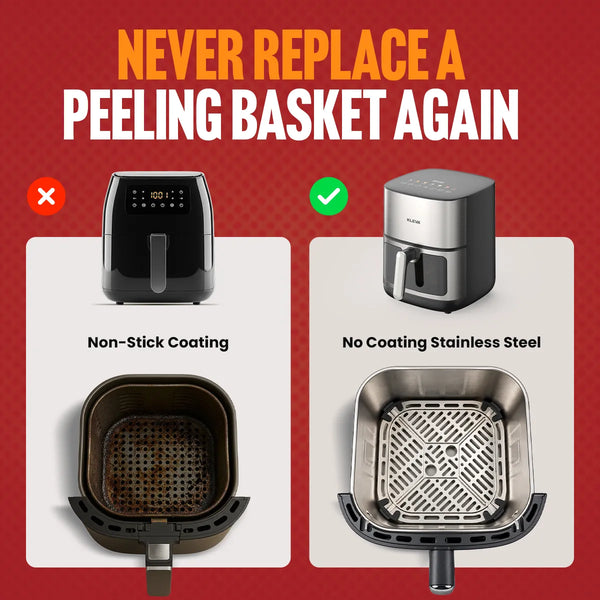 An informational comparison graphic on a red background with the headline 'NEVER REPLACE A PEELING BASKET AGAIN.' It shows two air fryers and their baskets: a black air fryer with a non-stick-coated basket marked with a red X, and a silver air fryer with a stainless-steel basket marked with a green check.